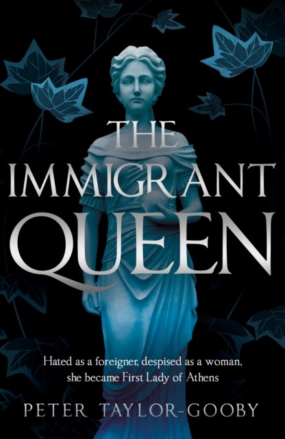The Immigrant Queen by Peter Taylor-Gooby (Paperback Book)