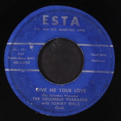 Columbus Pharaohs: Give Me Your Love / China Girl Esta 7 '' Einzel 45 RPM