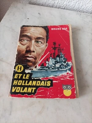 H et le Hollandais volant La Chouette - Action Bruno BAX 1ère édition - Photo 1/4