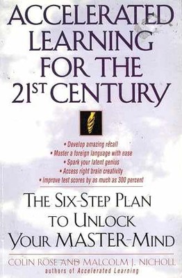 Accelerated Learning for the 21st - Paperback, by Rose Colin - Very Good