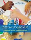 Beginnings & Beyond: Foundations in Early Childhood Education - Very Good