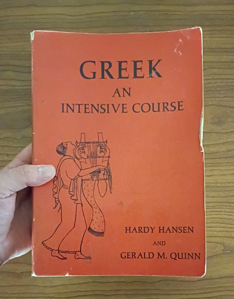 Greek an Intensive Course Hardy Hansen Large Paperback 1987 Revised Edition - Image 2 of 4