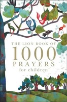 The Lion Book Of 1000 Prayers For Children | Lois Rock | Englisch | Buch | 2010
