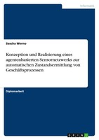 Konzeption Und Realisierung Eines Agentenbasierten Sensornetzwerks Zur...