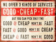 Good.Cheap.Fast, Retro replica vintage style metal sign/plaque Gift