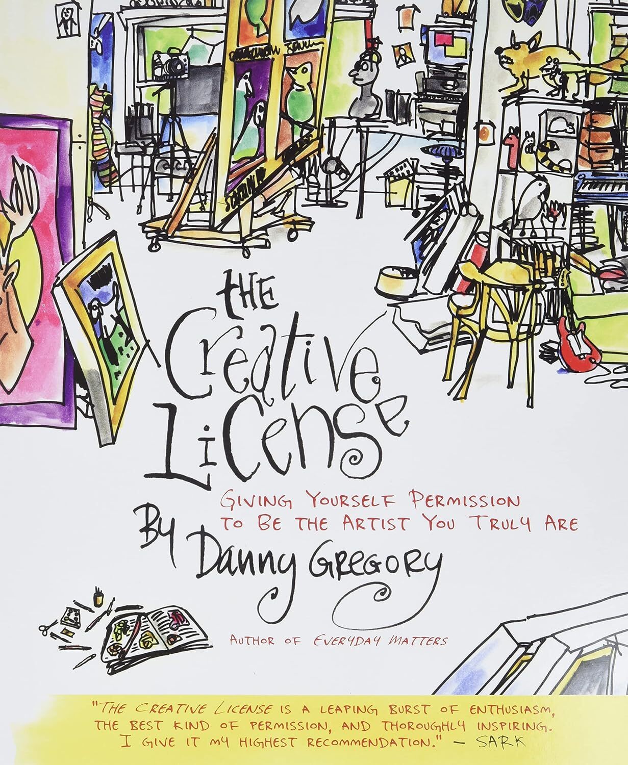 9781401307929 The Creative License: Giving Yourself Permission t...You Truly Are