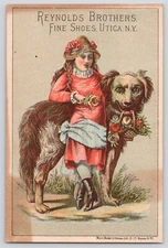 Reynolds Brothers Fine Shoes Utica NY Girl with Dog  Victorian Trade Card