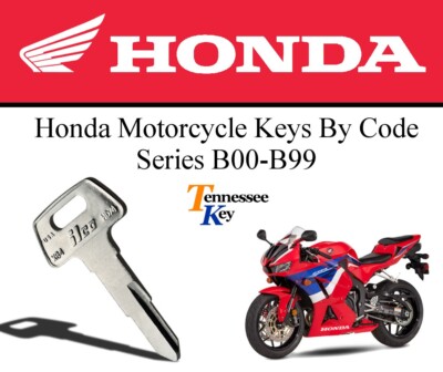 Honda Motorcycle / ATV  Keys / Select your key Code/ Series B00 - B99