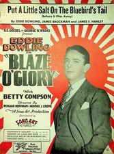 Blaze O'Glory Sheet Music Put A Little Salt On The Bluebirds Tail 1930 E Dowling