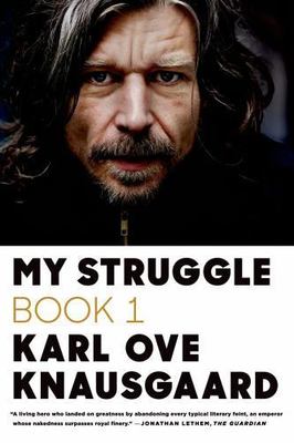 My Struggle: Book 1; My Struggle,- 9780374534141, paperback, Karl Ove Knausgaard