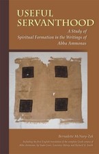 Useful Servanthood : A Study of Spiritual Formation in the Writin