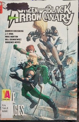 Green Arrow and Black Canary: Five Stages by Andrew Kreisberg