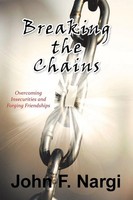 John F. Nargi | Breaking The Chains | Taschenbuch | Englisch (2021) | Xlibris Us