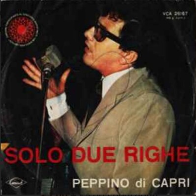 PEPPINO DI CAPRI - SOLO DUE RIGHE / BOOM !   45 GIRI 7'' DISCO PER L' ESTATE 1964