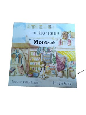 Little Ricky Explores Morocco By Elisa Mcalpome
