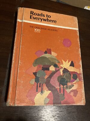 Vintage Book, Roads To Everywhere, The Ginn Basic Readers 1966 100Edition