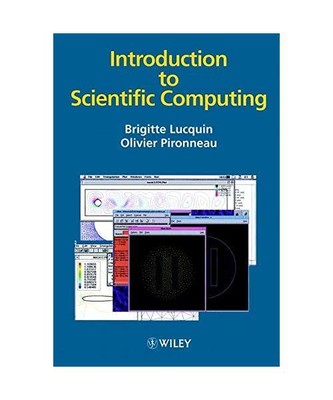 Introduction to Scientific Computing, Lucquin