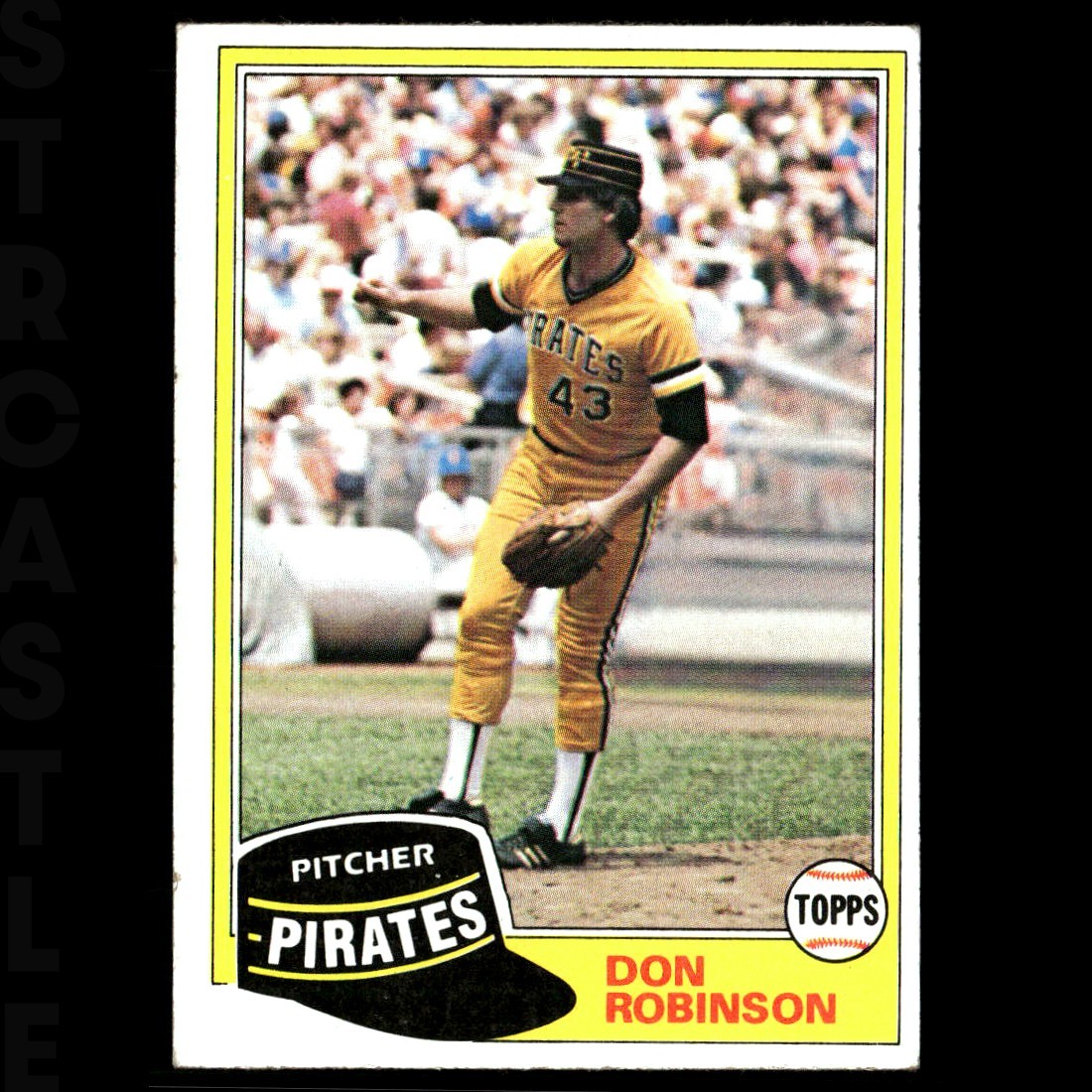 1981 Topps - Don Robinson #168 Pittsburgh Pirates ⚾ Baseball Card