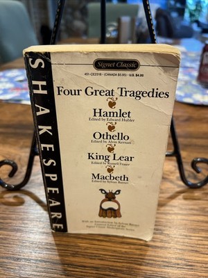 Four Great Tragedies: Hamlet; Othello; King Lear; Macbeth (Signet Classics) by S