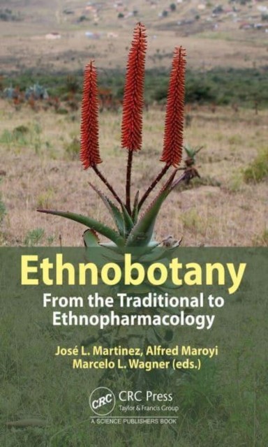 Ethnobotany by JosÃ© L. Martinez HARDBACK 9781032059860