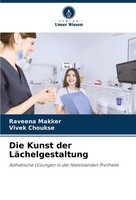 Die Kunst Der LäChelgestaltung Raveena Makker (U. A.) Taschenbuch 180 S. Deutsch