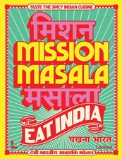 Eat India: Taste the hot cuisine of Mission Masala.by Bajwa, Bajwa, New**