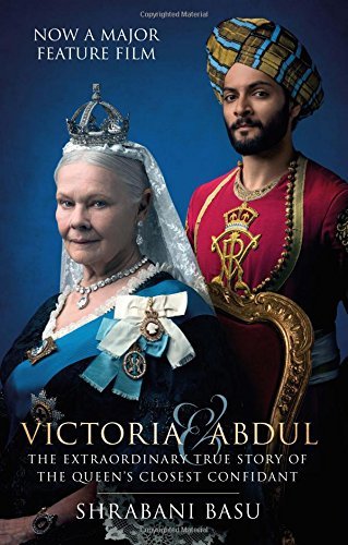 Victoria & Abdul (film tie-in): The Extraordinary True Story of the Queen's Cl,