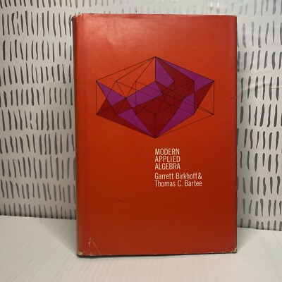Modern Applied Algebra by Birkhoff and Bartee 1970 hardcover
