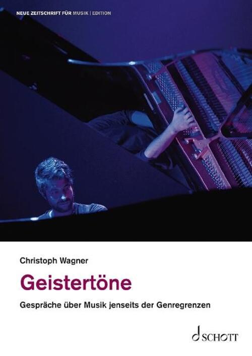 Thumbnail - Geistertöne | Christoph Wagner | Gespräche Über Musik Jenseits Der