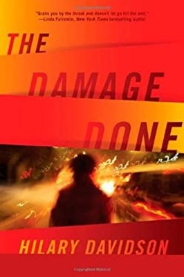 The Damage Done Hardcover Hilary Davidson