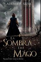 La Sombra Del Mago Ademir F. Silva Taschenbuch Spanisch 2024 Clube De Autores