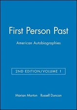 FIRST PERSON PAST,: AMERICAN AUTOBIOGRAPHIES (V. 1) By Marian Morton & Russell
