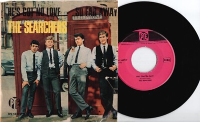 The Searchers   He's got no love / So far away (1965) - 7'' Si. (D)