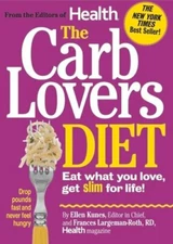 The Carblovers Diet: Eat What You Love, Get Slim for Life! by Ellen Kunes: New
