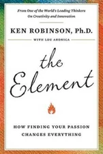 The Element: How Finding Your Passion Changes Everything - ACCEPTABLE