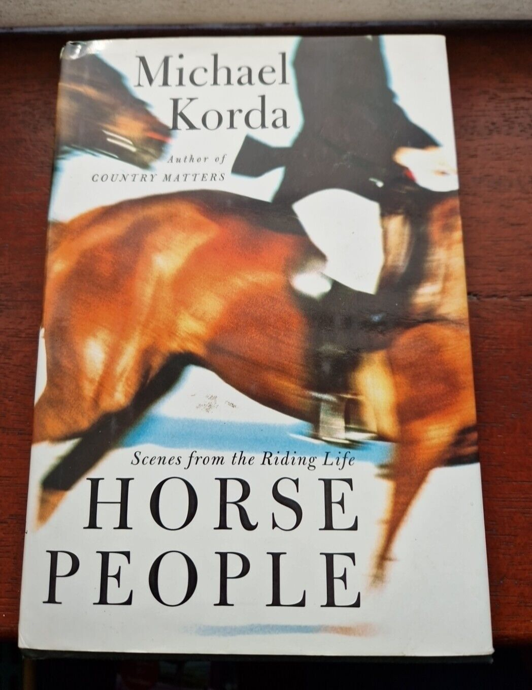 Horse People: Scenes from the Riding Life by Michael Korda equestrian biography