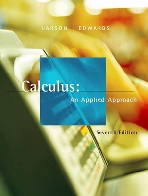 Calculus: An Applied Approach, Ron E Larson