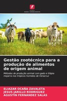 Eliazar OcañA Zavaleta (U. A.) | GestãO ZootéCnica Para A ProduçãO De...
