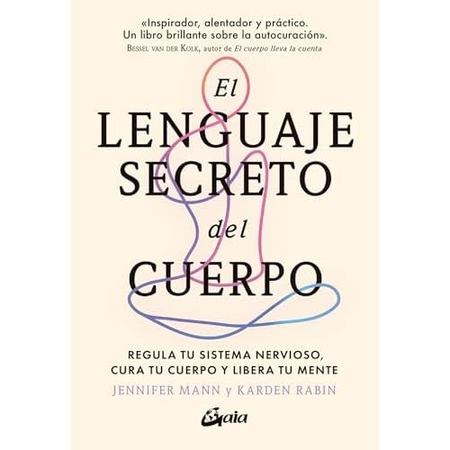 El lenguaje secreto del cuerpo: Regula tu sistema nervi - Spanish Language Paper - Picture 1 of 2