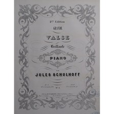 Schulhoff Jules Grande Valse Brillante Op 6 P...