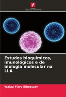 Walaa Fikry Elbossaty | Estudos BioquíMicos, ImunolóGicos E De Biologia...
