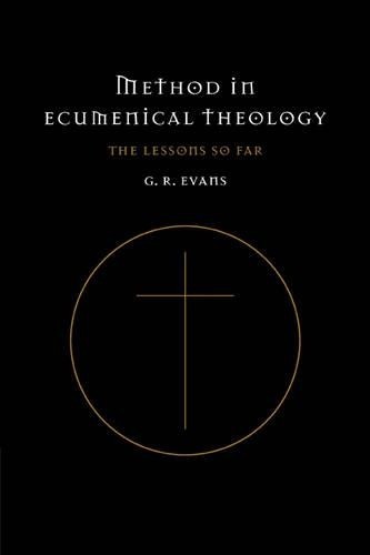 Method in Ecumenical Theology by Gillian R. Evans - 9780521093958