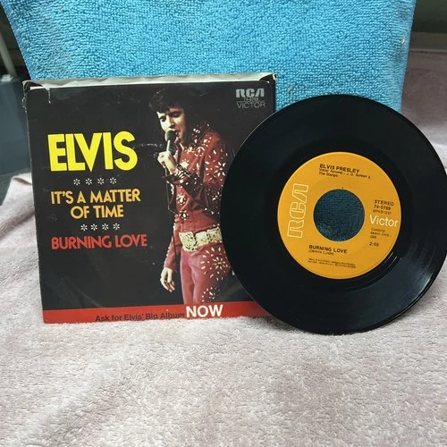 Elvis Presley 45 RPM Vinyl Record Single It's A Matter Of Time / Burning Love