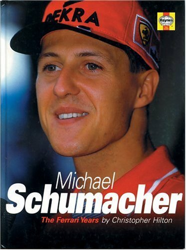 Michael Schumacher: The Ferrari Years by Hilton, Christopher Hardback Book The