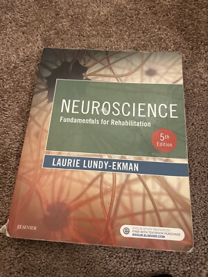 Neuroscience : Fundamentals for Rehabilitation by Laurie Lundy-Ekman (2017,...
