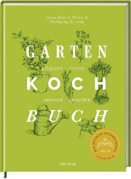 Das Gartenkochbuch, Anne-Katrin Weber-image