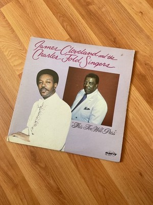 43 YEARS OLD RARE VINYL LP. GOSPEL JAMES CLEVELAND & CHARLES FOLD SINGERS