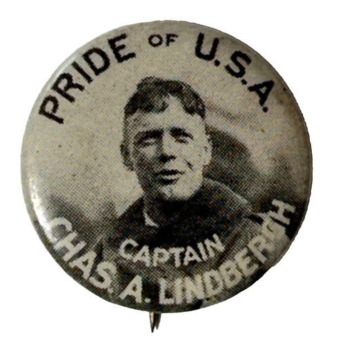 Charles Lindbergh Pride of USA Pilot Aviation 7/8" Celluloid Pinback