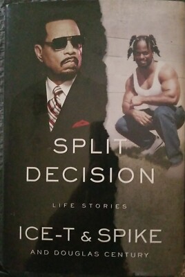 Split Decision: Life Stories [New Book] Hardcover Ice-T & Spike 