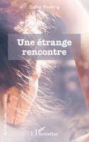 Didier Roehrig | Une éTrange Rencontre | Taschenbuch | FranzöSisch (2025)